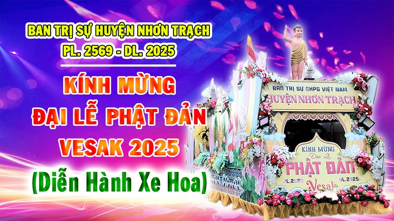 KÍNH MỪNG ĐẠI LỄ PHẬT ĐẢN VESAK 2025